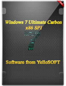 Windows 7 Ultimate SP1 Carbon by YelloSOFT (32bit) (2012) Русский