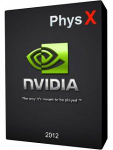 NVIDIA PhysX [64 bit, 32 bit, ENG] [2012г.]