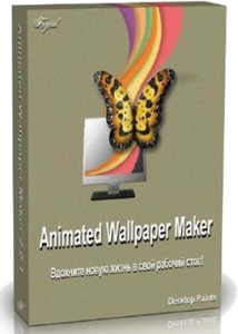 Animated Wallpaper Maker 3.1.5 (2012) Русский + Английский