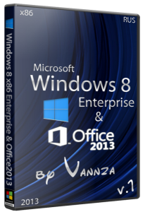 Windows 8 x86 Enterprise & Office2013 by Vannza (2013) Русский