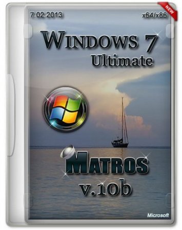 Windows 7 Ultimate x64/x86 Matros v.10b (2013) Русский