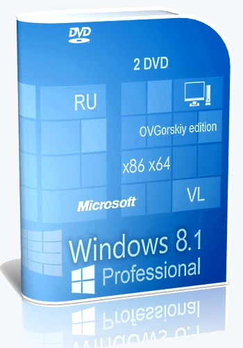 Windows 8.1 Professional VL with Update 3 by OVGorskiy 2DVD (x86/x64) (2015) RUS