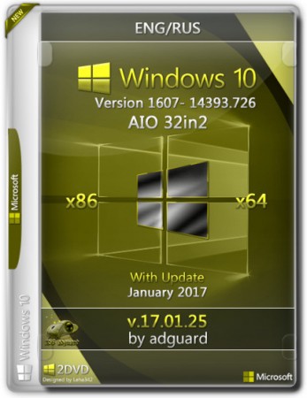 Windows 10 AIO 32in2 (x86/x64) Version 1607 with Update [14393.726] adguard v17.01.25 - 2 DVD (2017) Английский / Русский