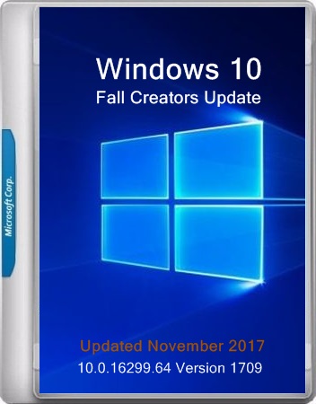 Microsoft Windows 10 10.0.16299.64 Version 1709 (Updated Nov. 2017) - Оригинальные образы от Microsoft [VLSC/MSDN] (2017) Русский